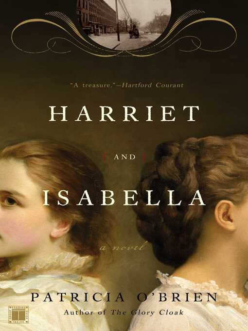 Title details for Harriet and Isabella by Patricia O'Brien - Available